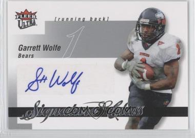 2007 Fleer Ultra - Signature Class #SC-GW - Garrett Wolfe /250