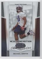 New Generation - Michael Griffin #/1,500