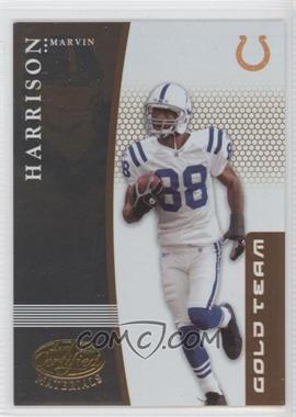 2007 Leaf Certified Materials - Gold Team #GT-6 - Marvin Harrison /500