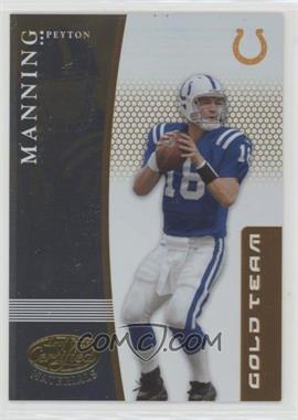 2007 Leaf Certified Materials - Gold Team #GT-9 - Peyton Manning /500
