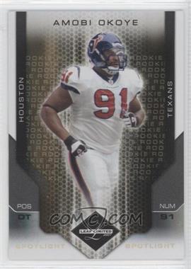 2007 Leaf Limited - [Base] - Spotlight Gold #253 - Rookie - Amobi Okoye /10