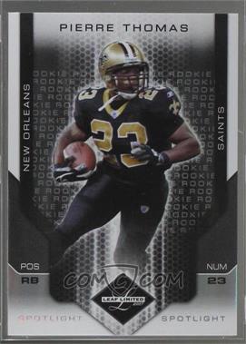 2007 Leaf Limited - [Base] - Spotlight Silver #238 - Rookie - Pierre Thomas /20 [Noted]