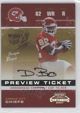 2007 Leaf Limited - Contenders Rookie Ticket Preview Autographs #RTP-11 - Dwayne Bowe /50