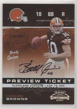 2007 Leaf Limited - Contenders Rookie Ticket Preview Autographs #RTP-6 - Brady Quinn /25