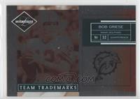 Bob Griese #/100