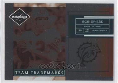 2007 Leaf Limited - Team Trademarks #TT-31 - Bob Griese /100