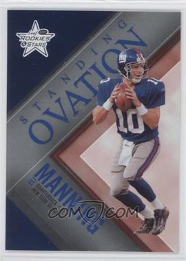 2007 Leaf Rookies & Stars - Standing Ovation - Blue #SO-19 - Eli Manning /500