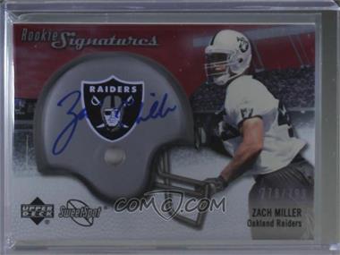 2007 NFL Sweet Spot - [Base] #119 - Rookie Signatures - Zach Miller /799 [Noted]