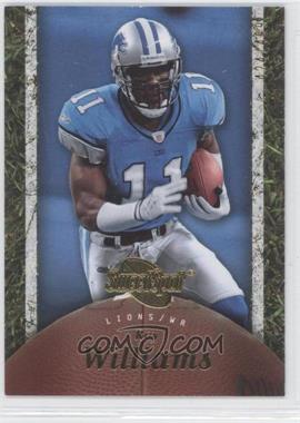 2007 NFL Sweet Spot - [Base] #34 - Roy Williams /499