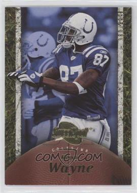 2007 NFL Sweet Spot - [Base] #45 - Reggie Wayne /499