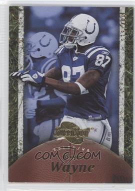 2007 NFL Sweet Spot - [Base] #45 - Reggie Wayne /499