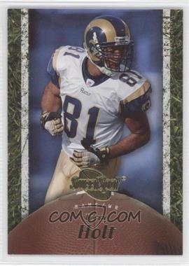 2007 NFL Sweet Spot - [Base] #91 - Torry Holt /499