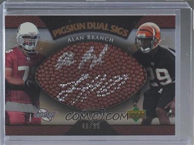 2007 NFL Sweet Spot - Pigskin Dual Signatures #PDS-AL - Alan Branch, Leon Hall /50 [Noted]