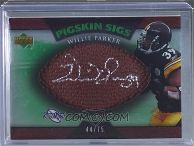 2007 NFL Sweet Spot - Pigskin Sigs - Green 75 #SSPS-WP - Willie Parker /75