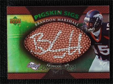 2007 NFL Sweet Spot - Pigskin Sigs - Green 99 #SSPS-BM - Brandon Marshall /99