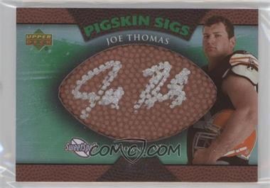 2007 NFL Sweet Spot - Pigskin Sigs - Green 99 #SSPS-JT - Joe Thomas /99