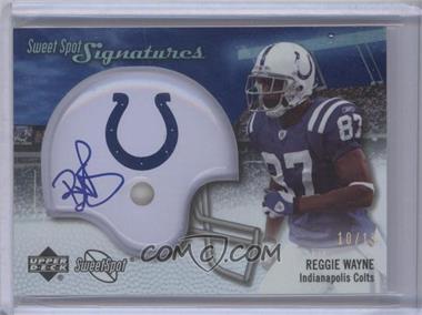 2007 NFL Sweet Spot - Signatures Tier 1 - Gold 15 #SSSV-RW - Reggie Wayne /15