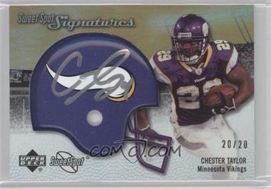 2007 NFL Sweet Spot - Signatures Tier 3 - Gold 20 #SSS-CT - Chester Taylor /20