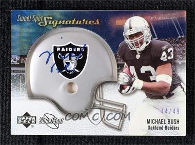 2007 NFL Sweet Spot - Signatures Tier 3 - Silver 50 #SSS-BU2 - Michael Bush /49