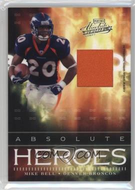 2007 Playoff Absolute Memorabilia - Absolute Heroes - Materials #AH-4 - Mike Bell /200