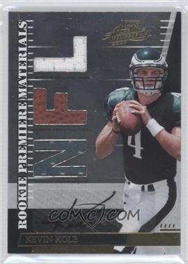 2007 Playoff Absolute Memorabilia - [Base] - Die-Cut NFL Signatures #264 - Rookie Premiere Materials - Kevin Kolb /100