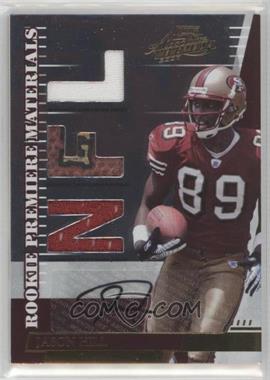 2007 Playoff Absolute Memorabilia - [Base] - Die-Cut NFL Signatures #276 - Rookie Premiere Materials - Jason Hill /100