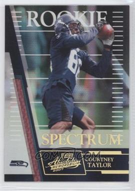 2007 Playoff Absolute Memorabilia - [Base] - Spectrum Gold #212 - Rookie - Courtney Taylor /25