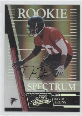 2007 Playoff Absolute Memorabilia - [Base] - Spectrum Silver Autographs #163 - Rookie - David Irons /25