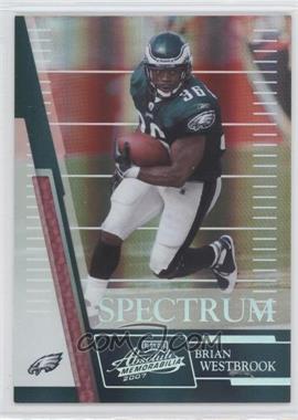 2007 Playoff Absolute Memorabilia - [Base] - Spectrum Silver #12 - Brian Westbrook /100