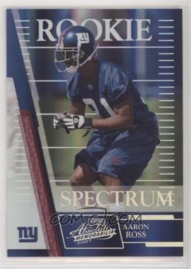 2007 Playoff Absolute Memorabilia - [Base] - Spectrum Silver #201 - Rookie - Aaron Ross /100