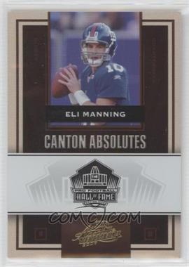 2007 Playoff Absolute Memorabilia - Canton Absolutes - Gold #CA-12 - Eli Manning /50