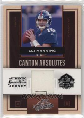 2007 Playoff Absolute Memorabilia - Canton Absolutes - Materials #CA-12 - Eli Manning /200