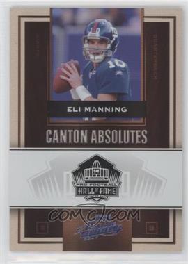 2007 Playoff Absolute Memorabilia - Canton Absolutes - Spectrum #CA-12 - Eli Manning /25 [EX to NM]