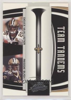 2007 Playoff Absolute Memorabilia - Team Tandems #TT-15 - Deuce McAllister, Reggie Bush /100