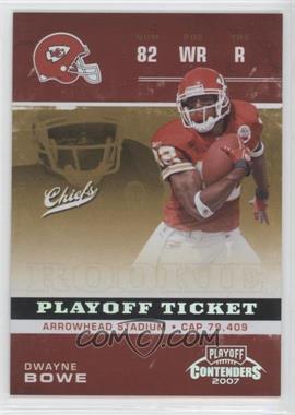 2007 Playoff Contenders - [Base] - Playoff Ticket #143 - Dwayne Bowe /99