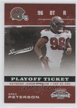 2007 Playoff Contenders - [Base] - Playoff Ticket #156 - Greg Peterson /99