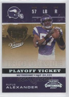 2007 Playoff Contenders - [Base] - Playoff Ticket #215 - Rufus Alexander /99