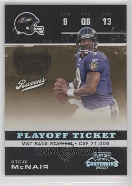 2007 Playoff Contenders - [Base] - Playoff Ticket #8 - Steve McNair /199