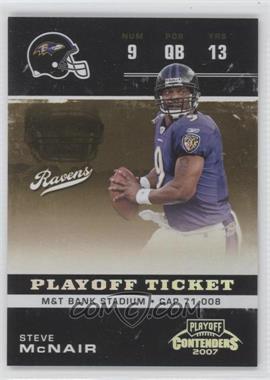 2007 Playoff Contenders - [Base] - Playoff Ticket #8 - Steve McNair /199