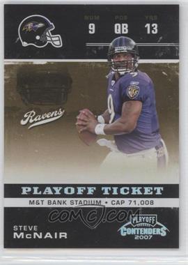 2007 Playoff Contenders - [Base] - Playoff Ticket #8 - Steve McNair /199