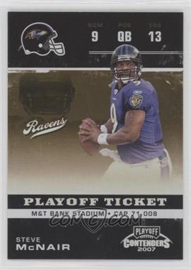 2007 Playoff Contenders - [Base] - Playoff Ticket #8 - Steve McNair /199