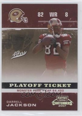 2007 Playoff Contenders - [Base] - Playoff Ticket #84 - Darrell Jackson /199