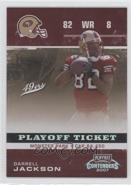 2007 Playoff Contenders - [Base] - Playoff Ticket #84 - Darrell Jackson /199