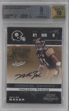 2007 Playoff Contenders - [Base] #133 - Dallas Baker [BGS 9 MINT]