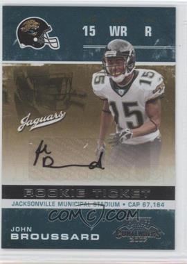 2007 Playoff Contenders - [Base] #171 - John Broussard