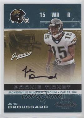 2007 Playoff Contenders - [Base] #171 - John Broussard