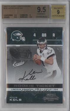 2007 Playoff Contenders - [Base] #181 - Kevin Kolb [BGS 9.5 GEM MINT]