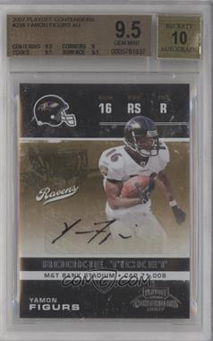 2007 Playoff Contenders - [Base] #238 - Yamon Figurs [BGS 9.5 GEM MINT]