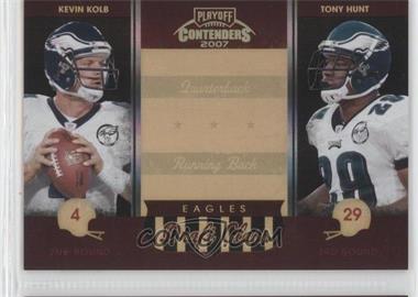 2007 Playoff Contenders - Draft Class - Black #DC-23 - Kevin Kolb, Tony Hunt /100