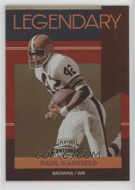 2007 Playoff Contenders - Legendary Contenders #LC-14 - Paul Warfield /1000